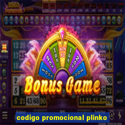 codigo promocional plinko